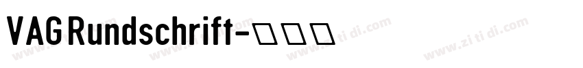 VAG Rundschrift字体转换